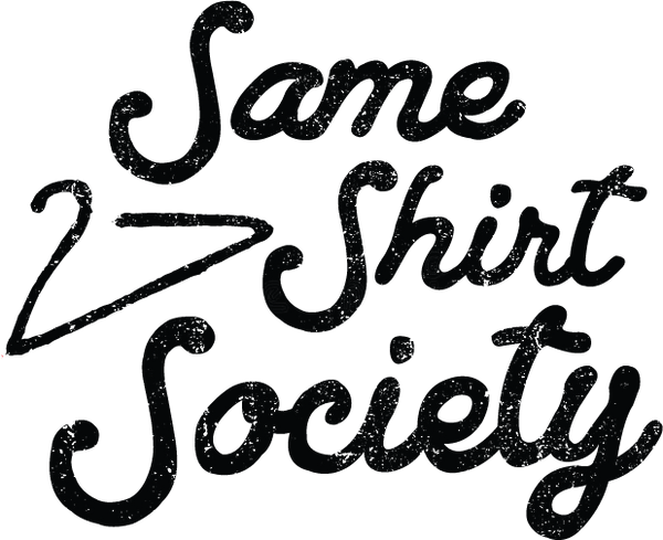 Same Shirt Society